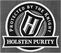 HOLSTEN PURITY PROTECTED BY THE KNIGHT