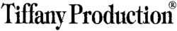 Tiffany Production