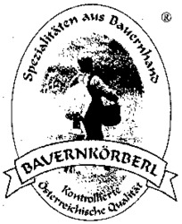 Spezialitäten aus Bauernhaus BAUERNKÖRBERL