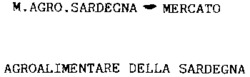 M.AGRO.SARDEGNA - MERCATO AGROALIMENTARE DELLA SARDEGNA