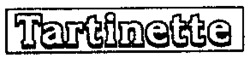 Tartinette