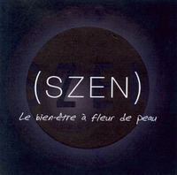 (SZEN) Le bien-être à fleur de peau