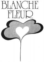 BLANCHE FLEUR