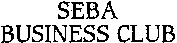 SEBA BUSINESS CLUB