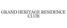 GRAND HERITAGE RESIDENCE CLUB