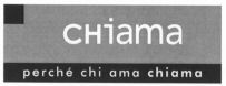 CHIAMA perché chi ama chiama