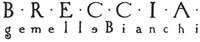B.R.E.C.C.I.A. gemelle Bianchi