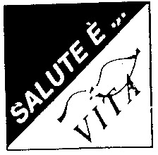 SALUTE È ...VITA