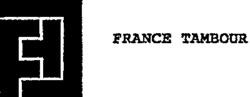 FT FRANCE TAMBOUR
