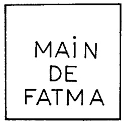 MAIN DE FATMA