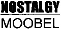 NOSTALGY MOOBEL