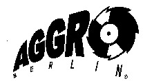 AGGRO BERLIN