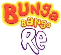 BUNga BaNga Re