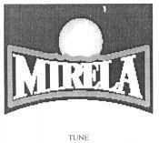 MIRELA TUNE