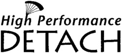 High Performance DETACH