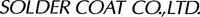 SOLDER COAT CO.,LTD.