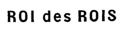ROI des ROIS