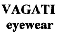 VAGATI eyewear