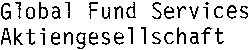 Global Fund Services Aktiengesellschaft