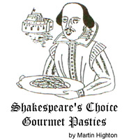 Shakespeare's Choice Gourmet Pasties by Martin Highton