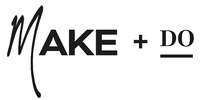 MAKE + DO
