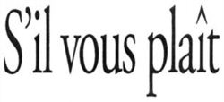 S'il vous plaît
