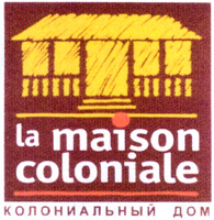 la maison coloniale