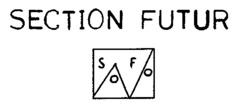 SECTION FUTUR