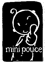 mini pouce