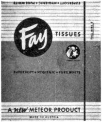 Fay TISSUES A new METEOR PRODUCT