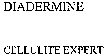 DIADERMINE CELLULITE EXPERT