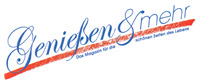 Genießen & mehr Das Magazin für die schönen Seiten des Lebens