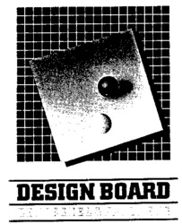 DESIGN BOARD