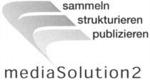 sammeln strukturieren publizieren mediaSolution2