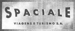 SPACIALE VIAGENS E TURISMO S.A.