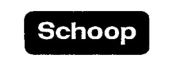 Schoop