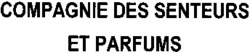 COMPAGNIE DES SENTEURS ET PARFUMS