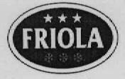 FRIOLA