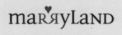 maRRyLaND
