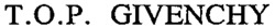 T.O.P. GIVENCHY