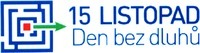 15 LISTOPAD Den bez dluhu