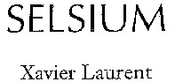 SELSIUM Xavier Laurent