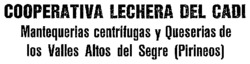COOPERATIVA LECHERA DEL CADI