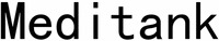 Meditank