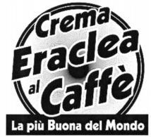 Crema Eraclea al Caffè La più Buona del Mondo