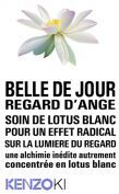 BELLE DE JOUR REGARD D'ANGE SOIN DE LOTUS BLANC POUR UN EFFET RADICAL SUR LA LUMIERE DU REGARD KENZOKI