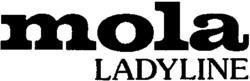 mola LADYLINE
