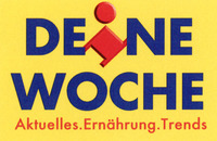 DEINE WOCHE Aktuelles.Ernährung.Trends