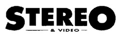 STEREO & VIDEO