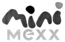 MINI MEXX